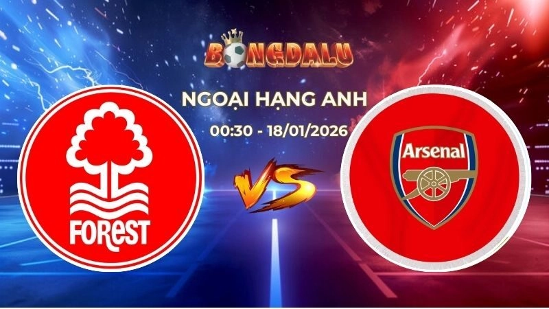 Soi Kèo Nottingham vs Arsenal 00h30 Ngày 18/01/2026 – Vòng 22 Ngoại Hạng Anh